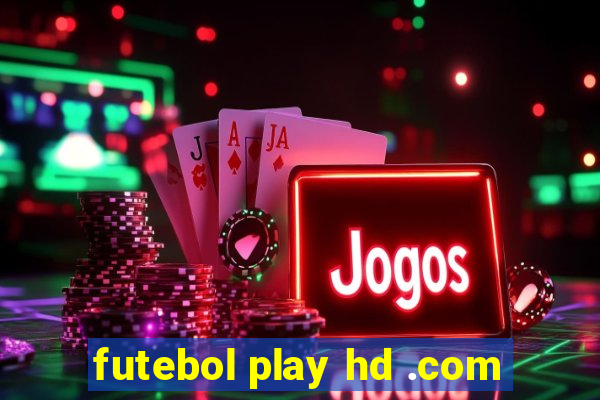 futebol play hd .com